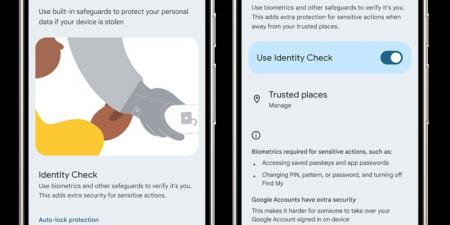 جوجل تكشف عن ميزة التحقق من الهوية لحماية هواتف اندرويد من السرقة