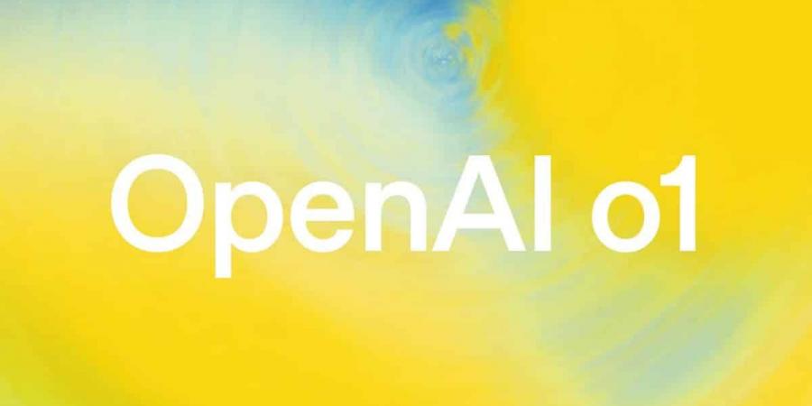 OpenAI تطلق نموذج o1 الجديد بمزايا مُحسّنة للمطورين